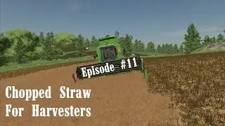 A Mod A Day Keeps The Doctor Away Episode #11 Chopped Straw For Harvesters