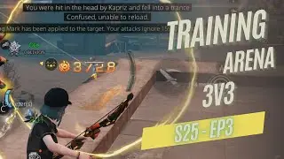 LifeAfter Training Arena 3v3 - S25 EP 3