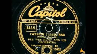 Hunt, Pee Wee And His Orchestra  - Twelfth Street Rag