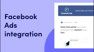 Facebook Ads integration | monday.com tutorials