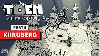 TOEM Gameplay Walkthrough Part 5 - KIIRUBERG (100 %)