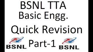BSNL TTA.....Basic engineering Quick Revision..Part 1.