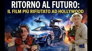Ritorno al futuro: il film più rifiutato ad hollywood