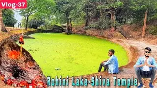 Rohini Lake || Shiva Temple || Picnic spot || Family Park || @TheUK07Rider