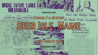 Mystery on the Maine Coast- Deer Isle Ep. 7-