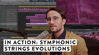 In Action: Spitfire Symphonic Strings Evolutions