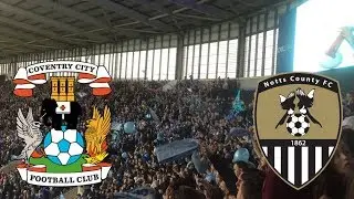 LAST MINUTE LIMBS! Coventry City VS Notts County Play Off Semi Final 1st Leg