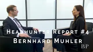 B|P Headhunter Report #4 Interview mit Gesch&auml;ftsf&uuml;hrer Bernhard Muhler | BludauPartners