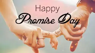 Happy Promise Day 2022 || Promise Day WhatsApp Status Video || 11th Feb Promise Day Special Status