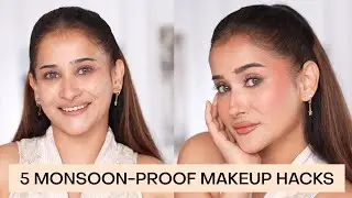 5 Monsoon Proof Makeup Hacks That Actually Work  Monsoon Proof Beauty Routine|  @FabyMakeUpArtist