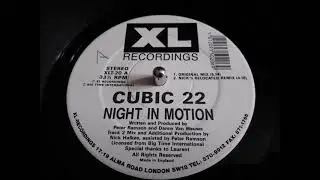 Cubic 22 - Night In Motion (Original Mix)