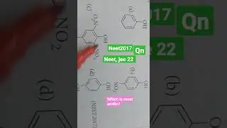 Which is most Acidic? NEET 2017 pyq. jee, neet 22 Subscribe if u like it
