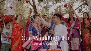 Our Wedding Film | #komalकोmileसौrabh
