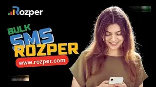 Powering Communication: Unlocking the Potential of BulkSMS with Rozper