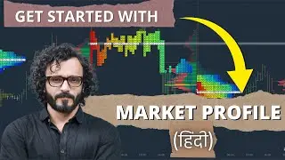 Market Profile - All Basics in 35 min | IB | POC | Tail | Value Area