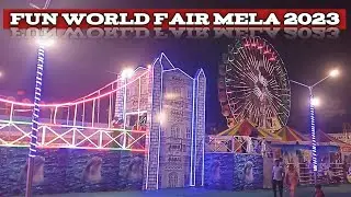 Fun World Fair Mela 2023 Raipur