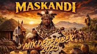 NEW MASKANDI MIX 2025 | DECEMBER 2025 MASKANDI | USHUNI WE BHINCA