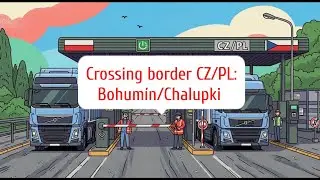 Crossing border CZ/PL Bohumin (Czech republic) Chalupki (Poland) From truck as a driver sees it.