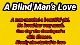 A Blind Man&rsquo;s Love || Love story in english || learning improve engl. @EnglishLearningChannel-xq9zj