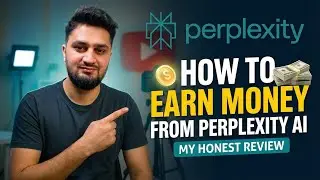 How to earn money from perplexity ai my honest review