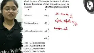 Match the type of interaction in column A with the distance depende...