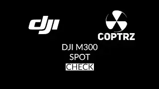DJI - Spot Check Feature - Coptrz