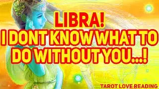 Libra Tarot LOVE Reading October 2021 | I Dont Know What to Do Without You...!