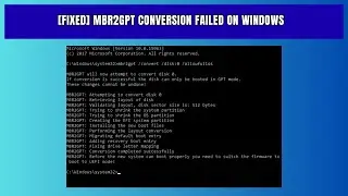 FIXED MBR2GPT Conversion Failed on Windows