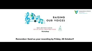 Raising Our Voices - Head and Neck Cancer Choir workshop
