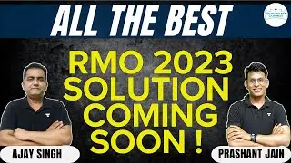 Last Minute Tips for RMO 2023 | Prashant Jain | Ajay Singh