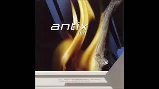 Antix  - Lull 2003  (Full Album)