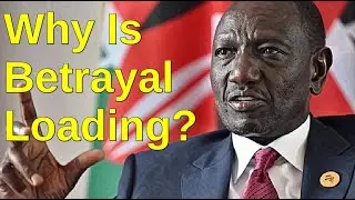 Why Betrayal Is Loading In Ruto's Camp For Sure