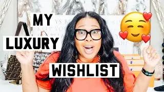 My Luxury Wish List : Chanel, Hermes,Louis Vuitton 4K
