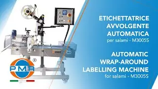 ETICHETTATRICE AUTOMATICA PER L'APPLICAZIONE DI ETICHETTE AVVOLGENTI SU SALAMI - M3005S
