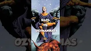 Siapa itu Ozymandias ??? #dccomic #dcindonesia #dc #dcu #dcuniverse #watchmen #ozymandias