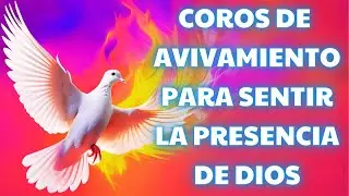 COROS PENTECOSTALES 🎶🔥 HIMNOS DE PODER QUE ILUMINAN TU VIDA 🙏✨