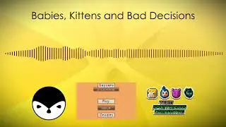 Babies, Kittens and Bad Decisions - Daycare Dilemma OST