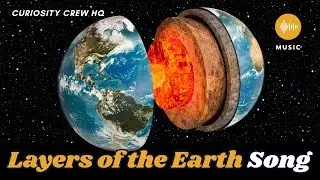 Layers of the Earth Song | Educational Song for Kids | Curiosity Crew HQ 🎶