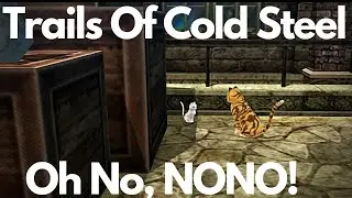 Trails Of Cold Steel Sidequest: Oh No, NONO!