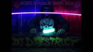 Dj Destruct - March Madness - 2025 Drum & Bass mix