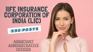 LIFE INSURANCE CORPORATION OF INDIA LIMITED | RECRUITMENT 2019 | AAO | 590 POSTS | MECHALEX