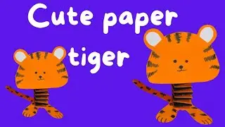 How to make paper tiger/easy paper craft idea/paper toy/craft tutorial step by step/Craft it simply