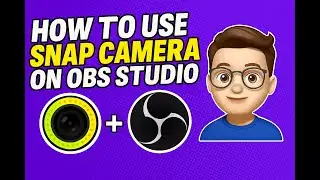 How to Use Snap Camera on OBS Studio
