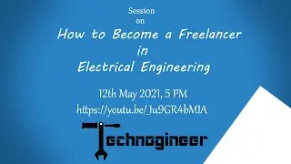 How to Become a Freelancer in Electrical Engineering