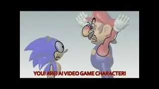 YOU ARE A VIDEO GAME CHARACTER! (Dubbed by me)