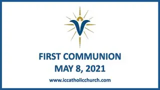 First Communion 5/8/21