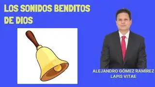 LOS SONIDOS BENDITOS DE DIOS