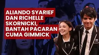 Bantah Pacaran Cuma Gimmick, Aliando Syarief dan Richelle Skornicki Segera Menikah?
