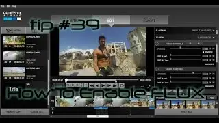 GoPro HD: Tip #39 GoPro Studio 2.5 : How To Enable FLUX