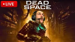 🔴 Dead Space Remake Horror Survival Live w/ DR BORTA!